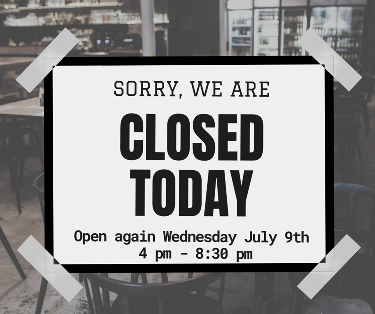 Closed Today